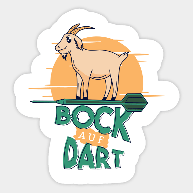 Bock auf Dart Shirt Sticker by A&P